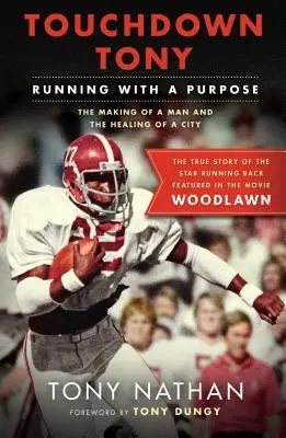Touchdown Tony: Beh s cieľom - Touchdown Tony: Running with a Purpose