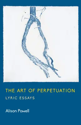 Umenie perpetuácie - The Art of Perpetuation