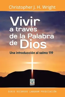 Vivir a Travs de la Palabra de Dios