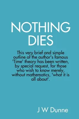 Nič nezomiera - Nothing Dies