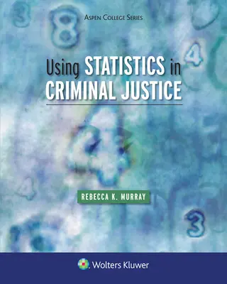 Využitie štatistiky v trestnom súdnictve - Using Statistics in Criminal Justice