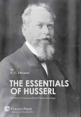 Základy Husserla: Štúdie z transcendentálnej fenomenológie: základné poznatky o Husserlovi - The Essentials of Husserl: Studies in Transcendental Phenomenology