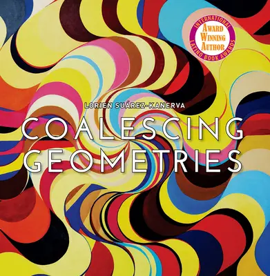 Lorien Suarez-Kanerva Koalescenčné geometrie - Lorien Suarez-Kanerva Coalescing Geometries