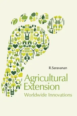 Rozšírenie poľnohospodárstva: Inovácie na celom svete - Agricultural Extension: Worldwide Innovations