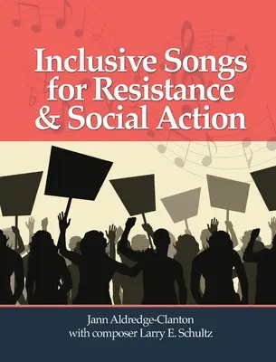 Inkluzívne piesne pre odpor a sociálnu činnosť - Inclusive Songs for Resistance & Social Action