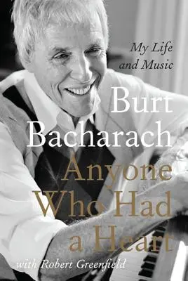 Každý, kto mal srdce: Môj život a hudba - Anyone Who Had a Heart: My Life and Music