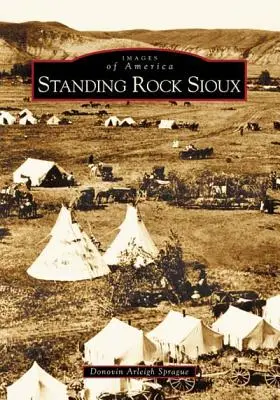 Siouxovia zo Standing Rock - Standing Rock Sioux