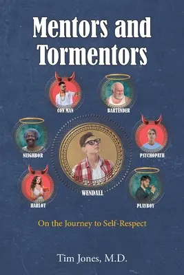 Mentori a mučitelia: Na ceste k sebaúcte - Mentors and Tormentors: On the Journey to Self-Respect