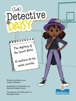 El Misterio de Las Notas Secretas (Záhada tajných nôt) Dvojjazyčne - El Misterio de Las Notas Secretas (the Mystery of the Secret Notes) Bilingual