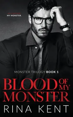 Krv môjho monštra: Temná mafiánska romanca - Blood of My Monster: A Dark Mafia Romance