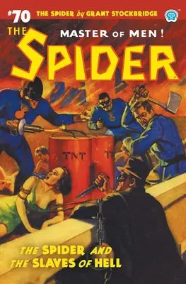 Pavúk #70: Pavúk a otroci pekla - The Spider #70: The Spider and the Slaves of Hell