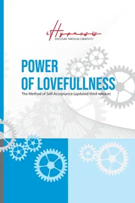 Sila láskyplnosti - Power of Lovefullness