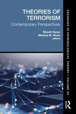 Teórie terorizmu: Súčasné perspektívy - Theories of Terrorism: Contemporary Perspectives