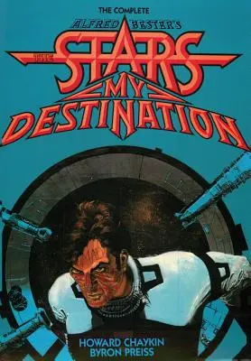 Kompletná kniha Alfreda Bestera Hviezdy môjho cieľa - The Complete Alfred Bester's Stars My Destination