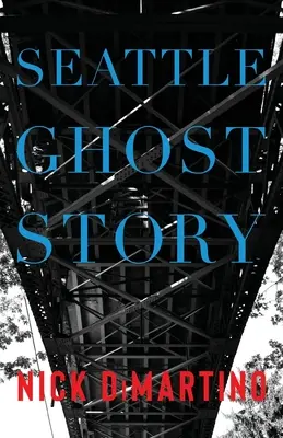 Príbeh duchov zo Seattlu - Seattle Ghost Story