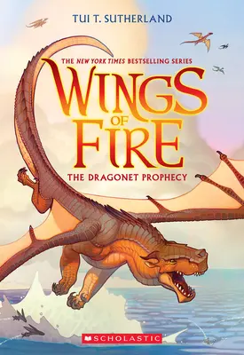 Dračie proroctvo (Krídla ohňa č. 1) - The Dragonet Prophecy (Wings of Fire #1)