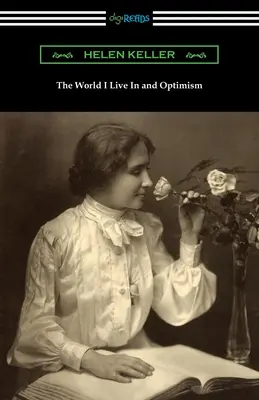 Svet, v ktorom žijem, a optimizmus - The World I Live In and Optimism