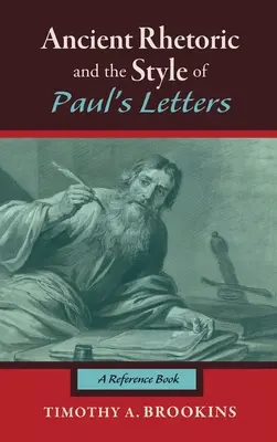 Antická rétorika a štýl Pavlových listov - Ancient Rhetoric and the Style of Paul's Letters