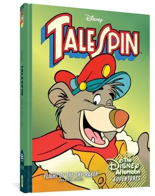 Talespin: Talespin: Flight of the Sky-Raker: Disney Afternoon Adventures Vol. 2 - Talespin: Flight of the Sky-Raker: Disney Afternoon Adventures Vol. 2