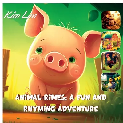 Animal Rimes: Zábavné a rýmované dobrodružstvo - Animal Rimes: A Fun and Rhyming Adventure