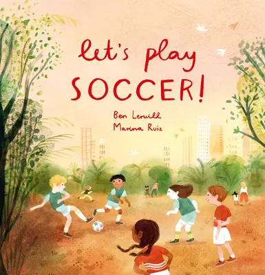 Zahrajme si futbal! - Let's Play Soccer!