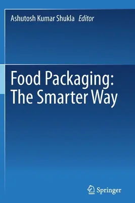 Balenie potravín: Inteligentnejší spôsob - Food Packaging: The Smarter Way