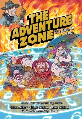 Zóna dobrodružstva: Jedenásta hodina - The Adventure Zone: The Eleventh Hour