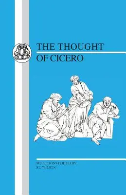 Cicerónove myšlienky: Filozofické výbery - Thought of Cicero: Philosophical Selections