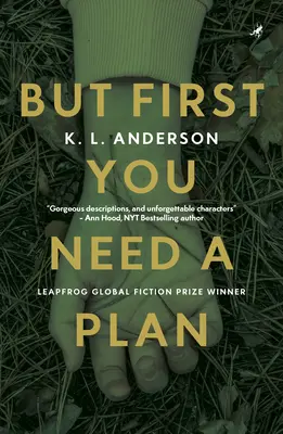 Najprv však potrebujete plán: Víťaz ceny Leapfrog Global Fiction Prize - But First You Need a Plan: Leapfrog Global Fiction Prize Winner