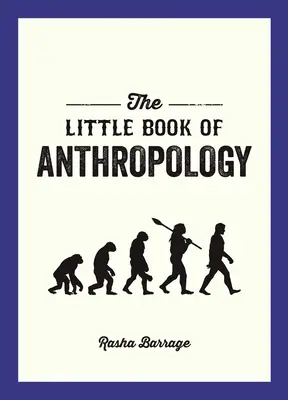 Malá kniha antropológie - The Little Book of Anthropology