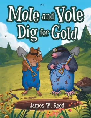 Krtko a škrečok hľadajú zlato - Mole and Vole Dig for Gold