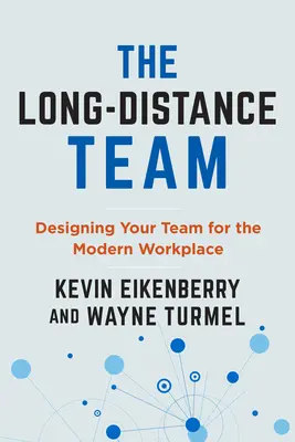 Tím na diaľku: Navrhovanie tímu pre úspech všetkých - The Long-Distance Team: Designing Your Team for Everyone's Success