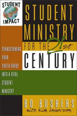 Služba študentom pre 21. storočie: Premena vašej mládežníckej skupiny na životaschopnú študentskú službu. - Student Ministry for the 21st Century: Transforming Your Youth Group Into a Vital Student Ministry