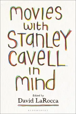 Filmy s tematikou Stanleyho Cavella - Movies with Stanley Cavell in Mind