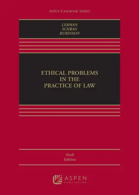 Etické problémy v právnickej praxi - Ethical Problems in the Practice of Law