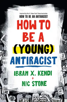Ako byť (mladým) antirasistom - How to Be a (Young) Antiracist