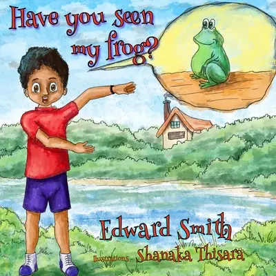 Videli ste moju žabu? - Have You Seen My Frog?
