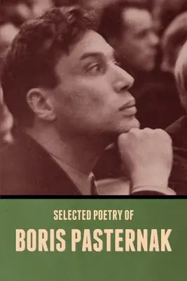 Vybraná poézia Borisa Pasternaka - Selected Poetry of Boris Pasternak