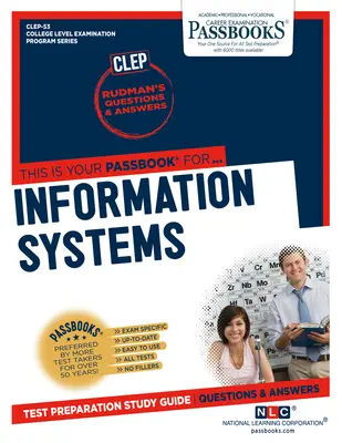 Informačné systémy (Clep-53): Študijná príručka k preukazom zväzok 53 - Information Systems (Clep-53): Passbooks Study Guidevolume 53
