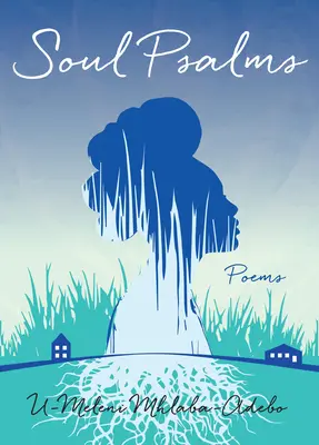 Žalmy duše: Básne - Soul Psalms: Poems