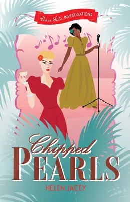 Čipkované perly: Vyšetrovanie Elvíry Slateovej, kniha druhá - Chipped Pearls: Elvira Slate Investigations Book Two