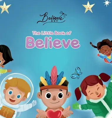 Malá kniha o viere - The Little Book of Believe