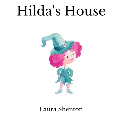 Hildin dom - Hilda's House