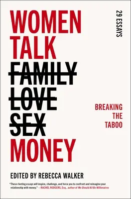 Ženy hovoria o peniazoch: Prelomiť tabu - Women Talk Money: Breaking the Taboo