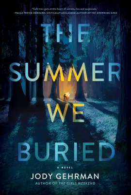 Leto, ktoré sme pochovali - The Summer We Buried