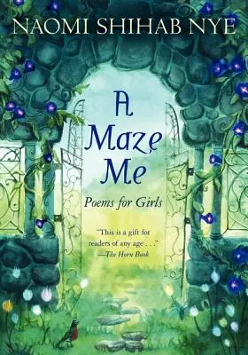 Bludisko ja: Básne pre dievčatá - A Maze Me: Poems for Girls
