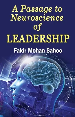 Prechod k neurovede o vedení - A Passage to Neuroscience of Leadership