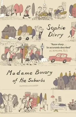 Madame Bovary z predmestia - Madame Bovary of the Suburbs