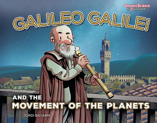 Galileo Galilei a pohyb planét - Galileo Galilei and the Movement of the Planets