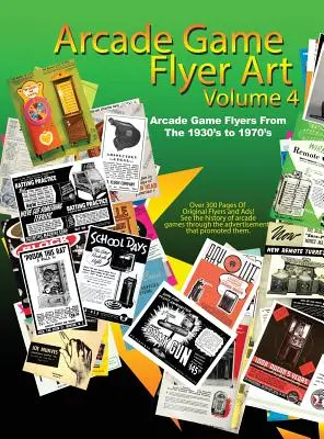 Letáky na arkádové hry, zväzok 4 - Arcade Game Flyer Art Volume 4